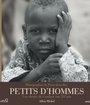 PETITS D'HOMMES - LES DROITS DE L'ENFANT ONT 20 ANS