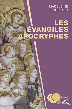 LES EVANGILES APOCRYPHES - NOUVELLE EDITION REVUE ET AUGMENTEE