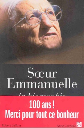 SOEUR EMMANUELLE - LA BIOGRAPHIE