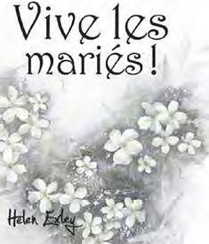 VIVE LES MARIES !