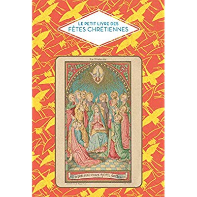 LE PETIT LIVRE DES FETES CHRETIENNES