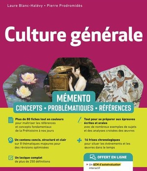 MEMENTO CULTURE GENERALE - ECG - PREPAS SCIENTIFIQUES - IEP - LA CULTURE GENERALE EN UN CLIN D'OEIL