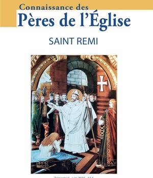 CONNAISSANCE DES PERES DE L'EGLISE N 170 - SAINT REMI
