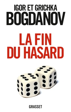 LA FIN DU HASARD