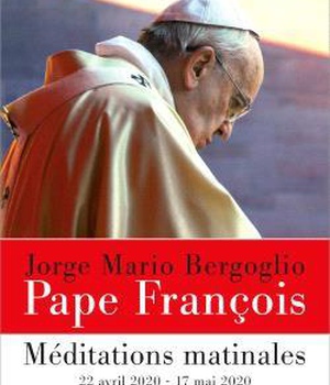 MEDITATIONS MATINALES - 22 AVRIL 2020 - 17 MAI 2020