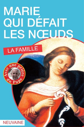 MARIE QUI DEFAIT LES NOEUDS, LA FAMILLE