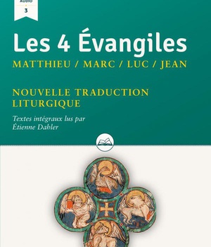 LES 4 EVANGILES MATTHIEU / MARC / LUC / JEAN. NOUVELLE TRADUCTION LITURGIQUE A LA DEMANDE - CD