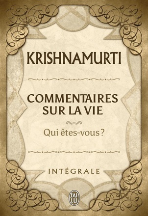 COMMENTAIRES SUR LA VIE - QUI ETES-VOUS ?