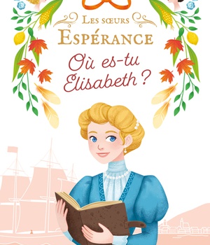 OU ES-TU ELISABETH ?