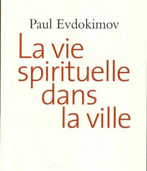 LA VIE SPIRITUELLE DANS LA VILLE