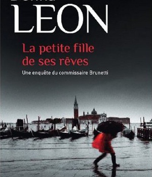 LES ENQUETES DU COMMISSAIRE BRUNETTI - T17 - LA PETITE FILLE DE SES REVES