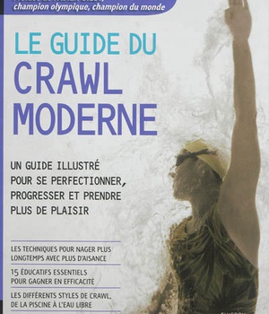 LE GUIDE DU CRAWL MODERNE