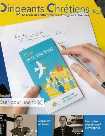 DIRIGEANTS CHRETIENS N 88 MARS AVRIL 2018 - OSER POUR UNE FOIS
