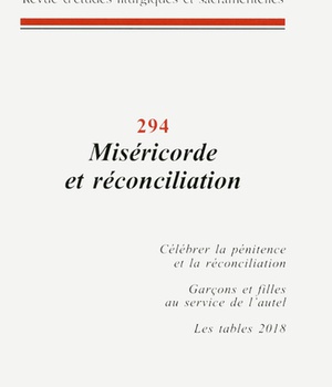 LA MAISON-DIEU NUMERO 294 MISERICORDE ET RECONCILIATION