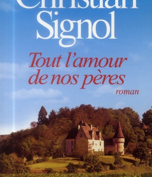 TOUT L'AMOUR DE NOS PERES