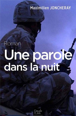 UNE PAROLE DANS LA NUIT - ROMAN