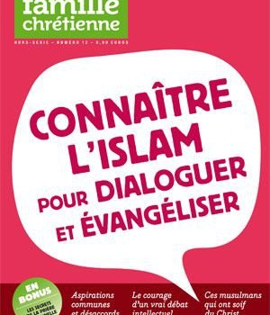 CONNAITRE L'ISLAM POUR DIALOGUER ET EVANGELISER