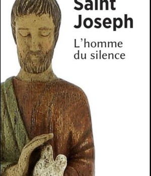 SAINT JOSEPH - L'HOMME DU SILENCE
