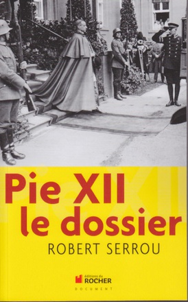 PIE XII : LE DOSSIER