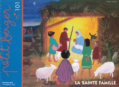 PETIT BERGER 101 - LA SAINTE FAMILLE - DECEMBRE 2016