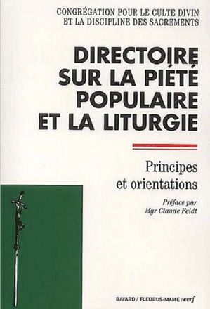 DIRECTOIRE SUR LA PIETE POPULAIRE ET LA LITURGIE