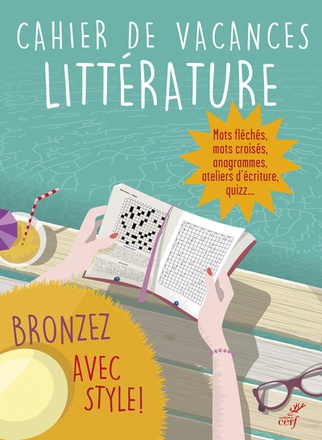 CAHIER DE VACANCES LITTERATURE