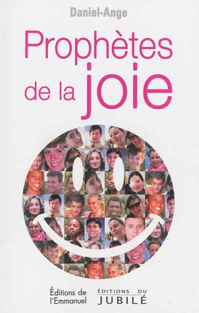 PROPHETES DE LA JOIE