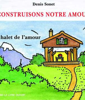 CONSTRUISONS NOTRE AMOUR