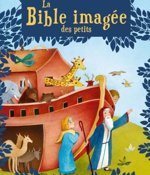 LA BIBLE IMAGEE DES PETITS