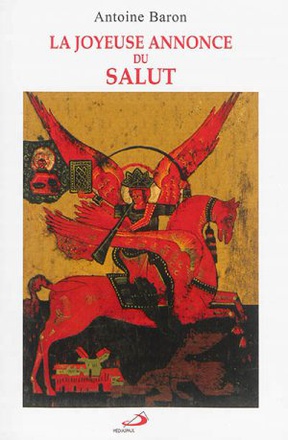 JOYEUSE ANNONCE DU SALUT (LA)