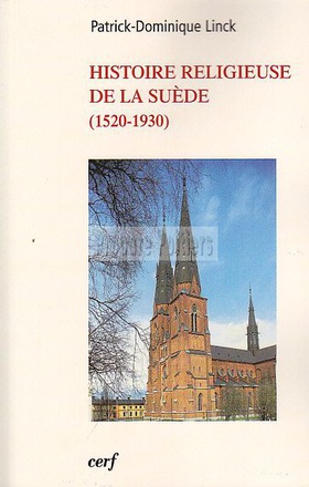 HISTOIRE RELIGIEUSE DE LA SUEDE (1520-1930)