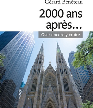 2000 ANS APRES... OSER ENCORE Y CROIRE