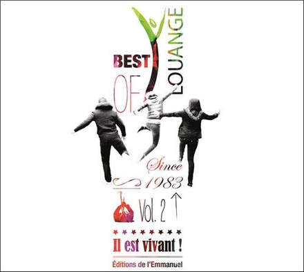 CD IL EST VIVANT ! BEST OF LOUANGE N 2 - CD 58 - SINCE 1983 VOL. 2 (2 CD) - AUDIO