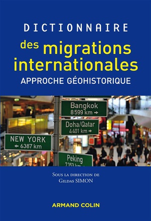 DICTIONNAIRE DES MIGRATIONS INTERNATIONALES - APPROCHE GEOHISTORIQUE