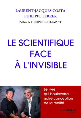 LE SCIENTIFIQUE FACE A L'INVISIBLE