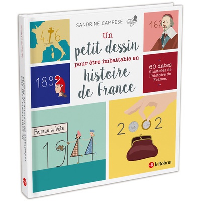 UN PETIT DESSIN POUR ETRE IMBATTABLE EN HISTOIRE DE FRANCE