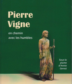 PIERRE VIGNE - EN CHEMIN AVEC LES HUMBLES