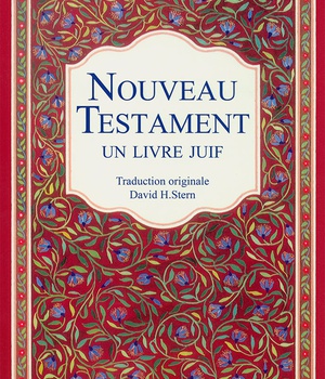 LE NOUVEAU TESTAMENT - UN LIVRE JUIF
