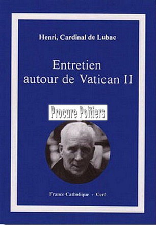 ENTRETIEN AUTOUR DE VATICAN II