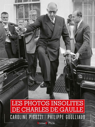 LES PHOTOS INSOLITES DE CHARLES DE GAULLE