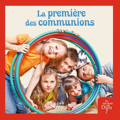 LA PREMIERE DES COMMUNIONS - LIVRE ENFANT