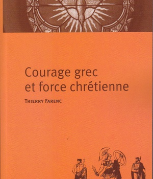 COURAGE GREC ET FORCE CHRETIENNE