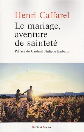 LE MARIAGE AVENTURE DE SAINTETE