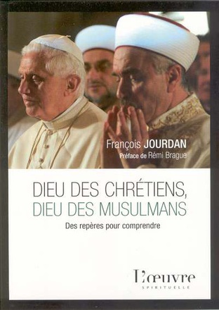 DIEU DES CHRETIENS DIEU DES MUSULMANS