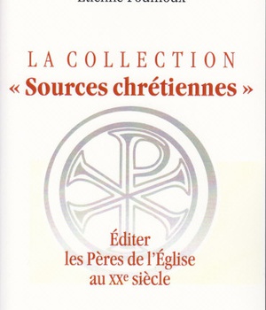 SC HORS SERIE LA COLLECTION SOURCES CHRETIENNES