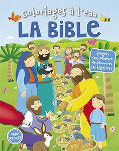 COLORIAGES A L'EAU, LA BIBLE