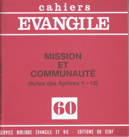 CAHIERS EVANGILE NO 60. MISSION ET COMMUNAUTE