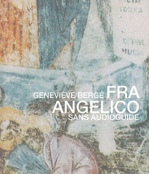 FRA ANGELICO, SANS AUDIOGUIDE