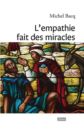 L'EMPATHIE FAIT DES MIRACLES
