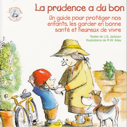 LA PRUDENCE A DU BON-SANTE-BONHEUR SECURITE - LUTIN CONSEIL